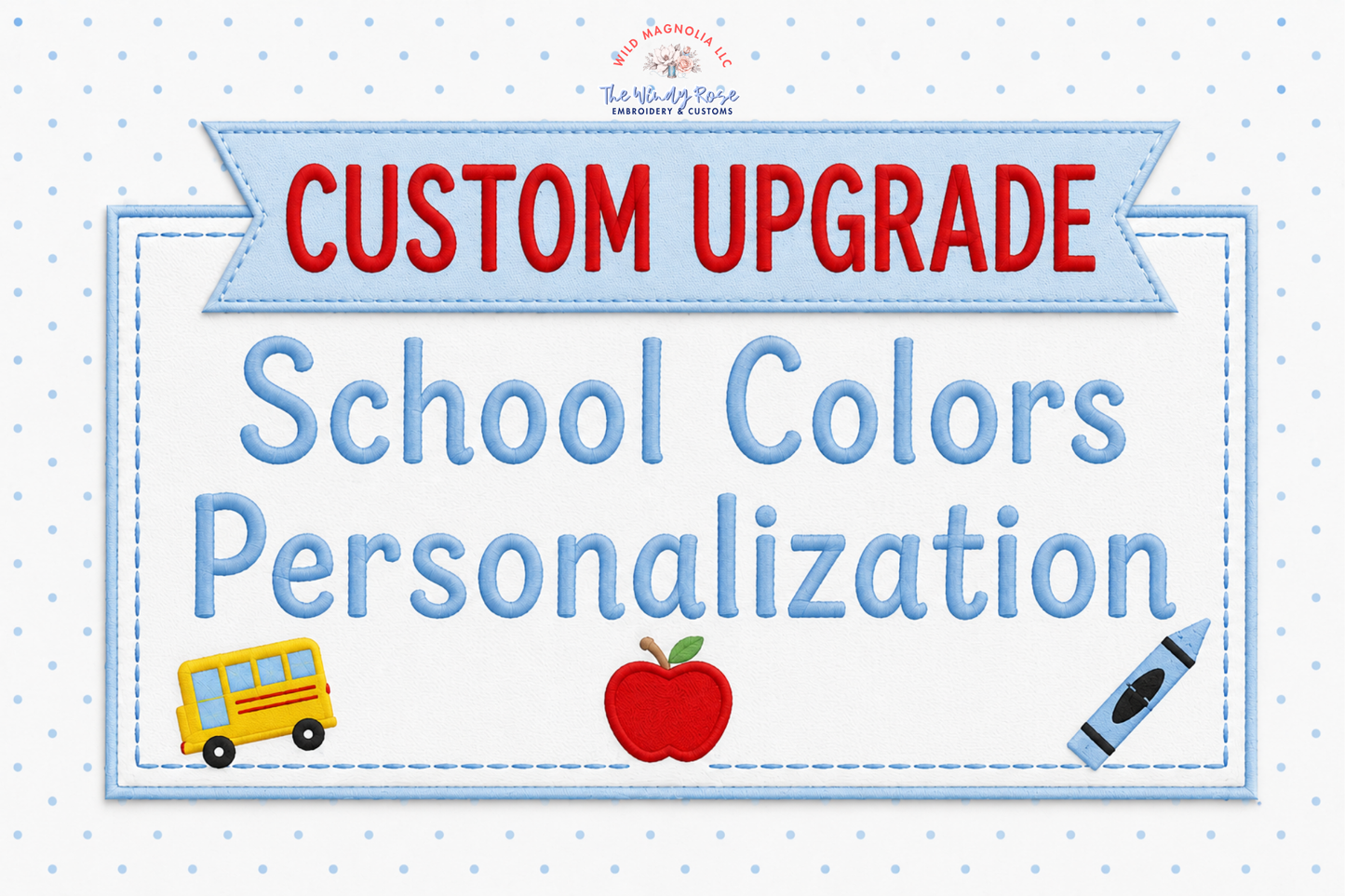 ADD ON | Custom School Colors Personalization Upgrade