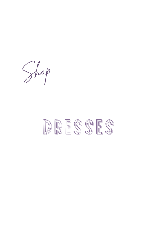COLLECTION | Dresses